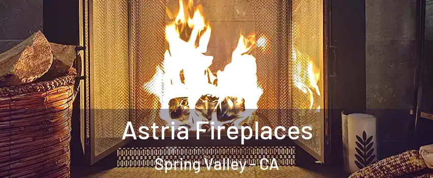  Astria Fireplaces Spring Valley - CA
