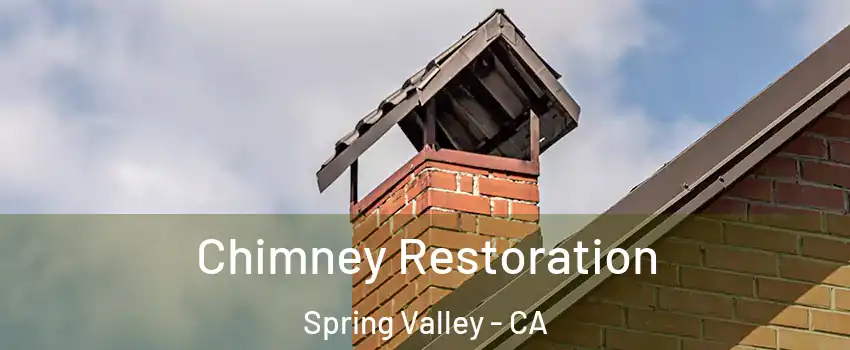  Chimney Restoration Spring Valley - CA