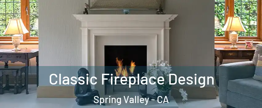  Classic Fireplace Design Spring Valley - CA