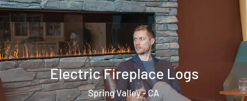 Electric Fireplace Logs Spring Valley - CA