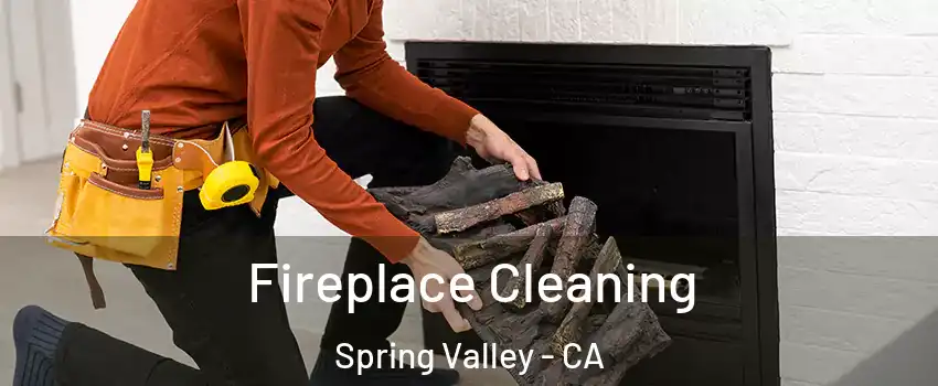  Fireplace Cleaning Spring Valley - CA