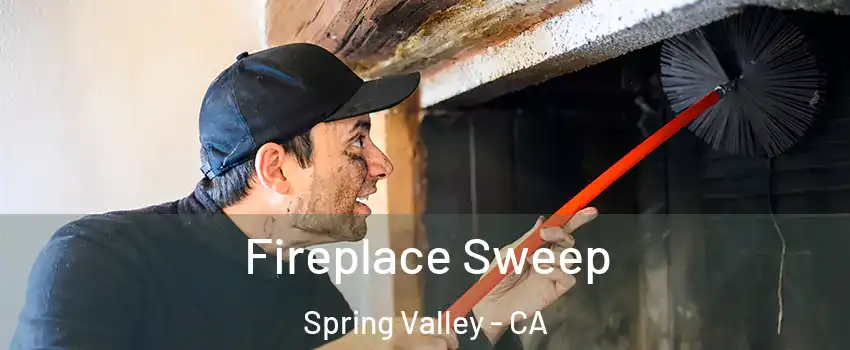  Fireplace Sweep Spring Valley - CA