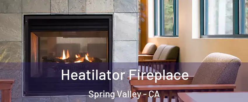  Heatilator Fireplace Spring Valley - CA