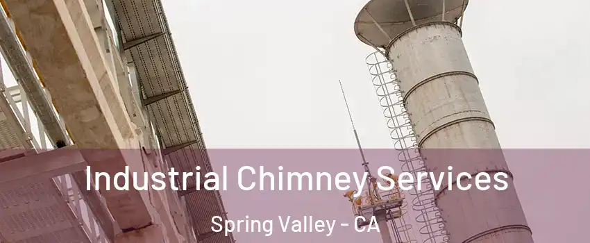  Industrial Chimney Services Spring Valley - CA