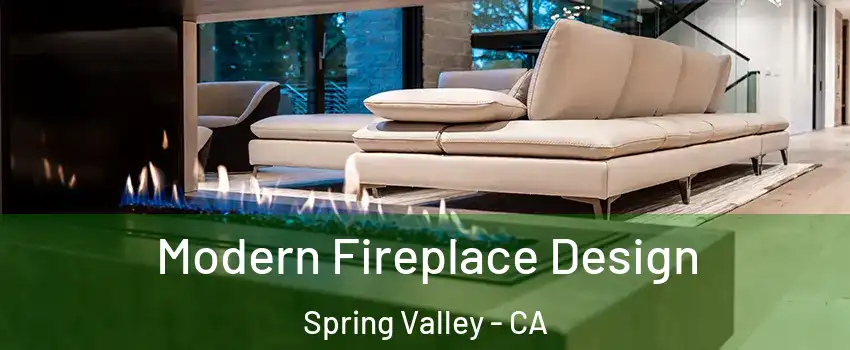  Modern Fireplace Design Spring Valley - CA