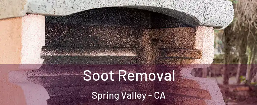  Soot Removal Spring Valley - CA